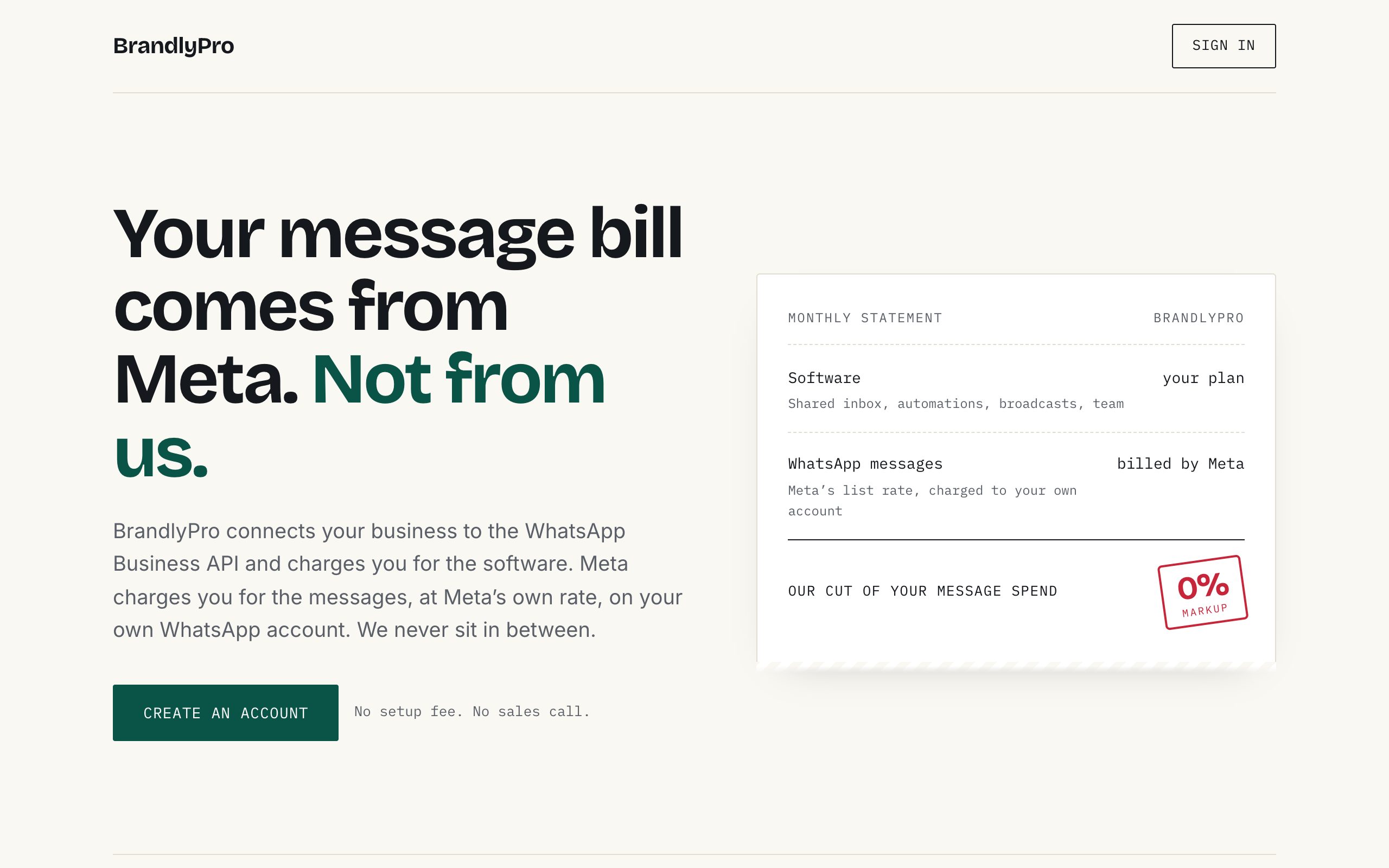 BrandlyPro WhatsApp — your message bill comes from Meta, not from us
